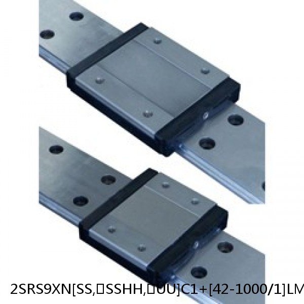 2SRS9XN[SS,​SSHH,​UU]C1+[42-1000/1]LM THK Miniature Linear Guide Caged Ball SRS Series