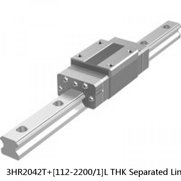 3HR2042T+[112-2200/1]L THK Separated Linear Guide Side Rails Set Model HR