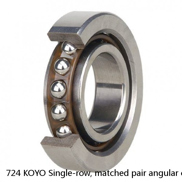 724 KOYO Single-row, matched pair angular contact ball bearings #1 small image