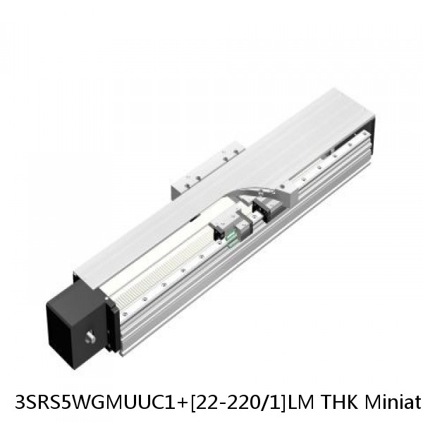 3SRS5WGMUUC1+[22-220/1]LM THK Miniature Linear Guide Full Ball SRS-G Accuracy and Preload Selectable