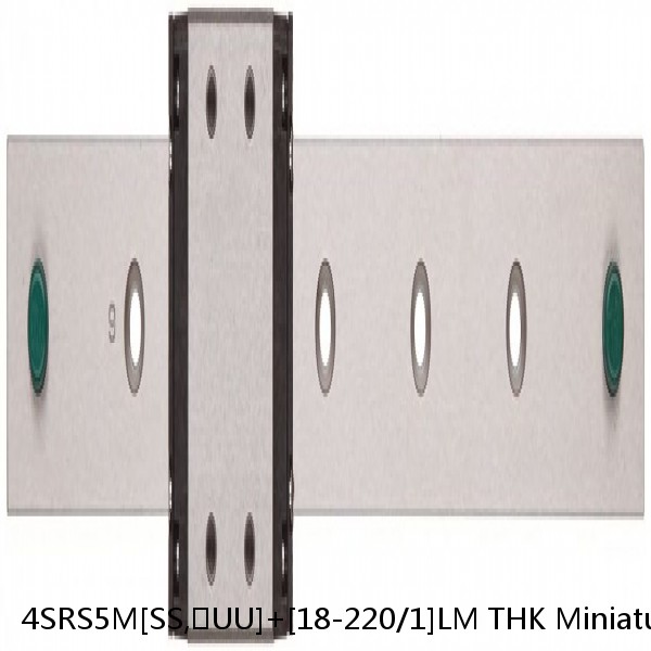 4SRS5M[SS,​UU]+[18-220/1]LM THK Miniature Linear Guide Caged Ball SRS Series