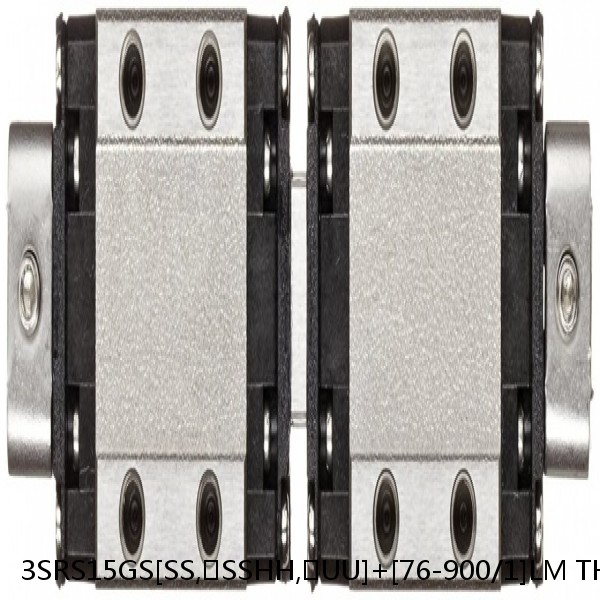 3SRS15GS[SS,​SSHH,​UU]+[76-900/1]LM THK Miniature Linear Guide Full Ball SRS-G Accuracy and Preload Selectable