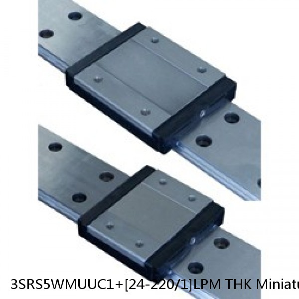 3SRS5WMUUC1+[24-220/1]LPM THK Miniature Linear Guide Caged Ball SRS Series #1 image